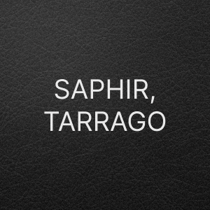SAPHIR, TARRAGO